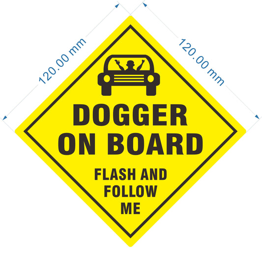 Dogger On Board Flash and Follow Me Bumper Sticker, Funny Novelty Car Prank Sticker, Size 120mm x 120mm
